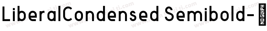LiberalCondensed Semibold字体转换